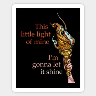 This Little Light of Mine - Let Liberty and Freedom Shine Sticker